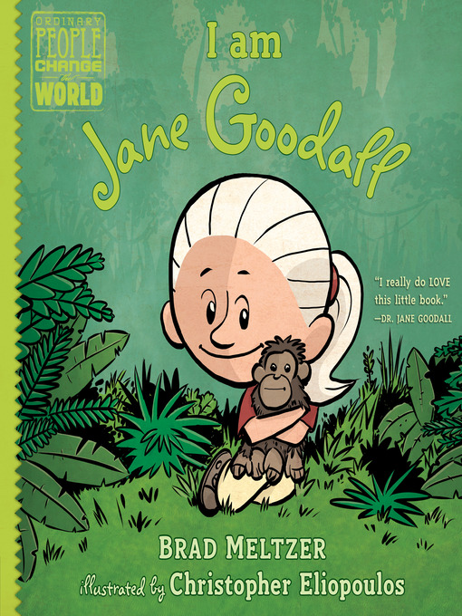 Title details for I am Jane Goodall by Brad Meltzer - Available